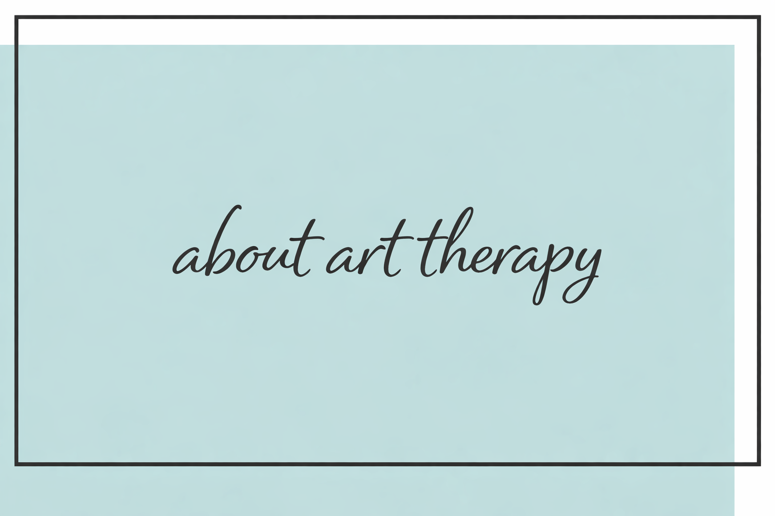 About Art Therapy